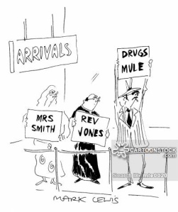'Arrivals' 'Drugs Mule'
